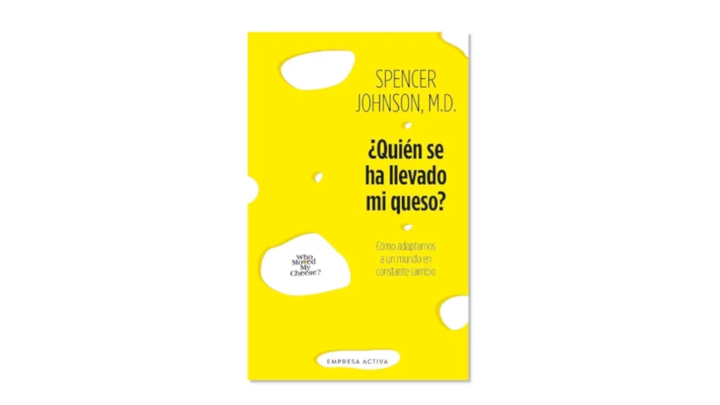 Reseña de ¿Quién se ha llevado mi queso?, de Spencer Johnson