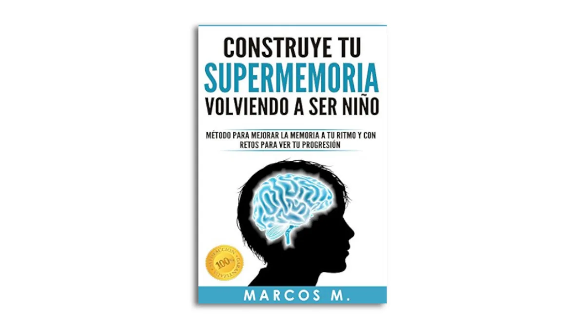 libro construye tu supermemoria volviendo a ser niño