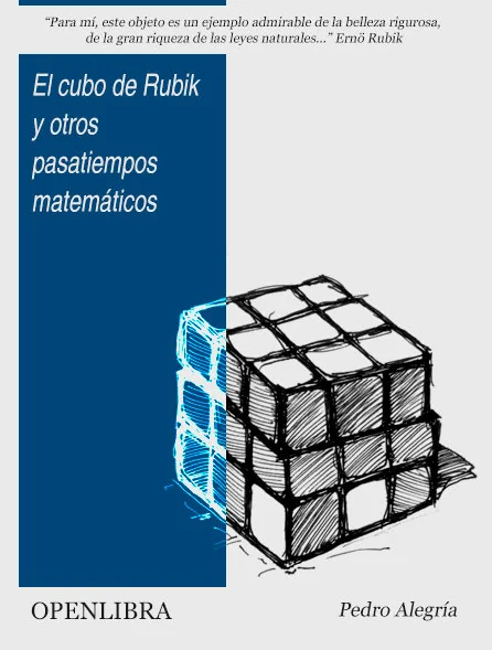 El cubo de Rubik y otros pasatiempos matemáticos Libro El Cubo de Rubik y otros pasatiempos matemáticos, Pedro Alegría