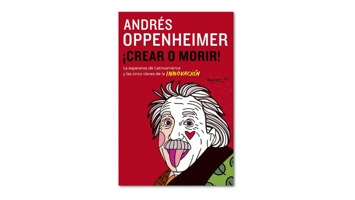 crear o morir andres oppenheimer