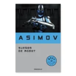 sueños de robot isaac asimov