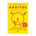 el poder de los hábitos charles duhigg