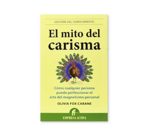 el mito del carisma olivia fox cabane libro reseña opiniones review